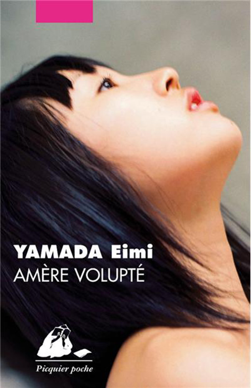 « Amère volupté » de Eimi YAMADA