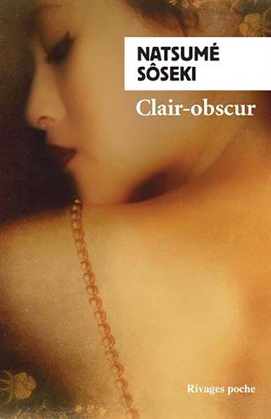 « Clair-obscur » de NATSUME Sôseki
